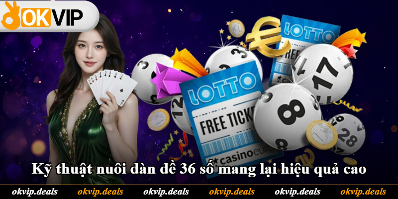 Kỹ thuật nuôi dàn đề 36 số mang lại hiệu quả cao Kỹ thuật nuôi dàn đề 36 số mang lại hiệu quả cao