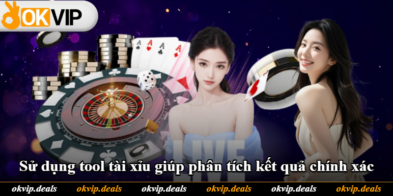 Sử dụng tool tài xỉu giúp phân tích kết quả chính xác